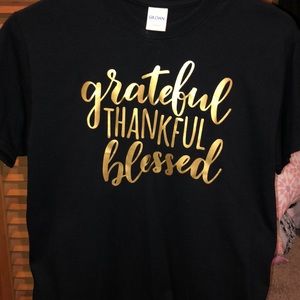 Grateful, thankful, blessed tee! Brand new!
